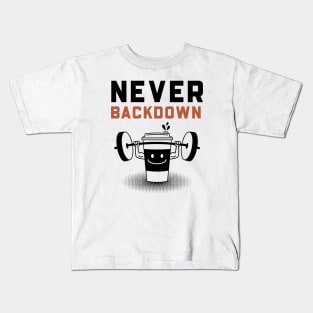 Never Backdown Kids T-Shirt